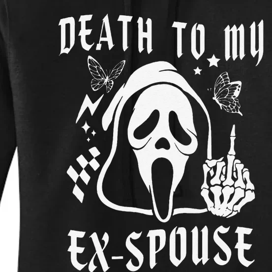 Death To My Exspouse Newly Divorce Status Ex Marriage Life Women's Pullover Hoodie