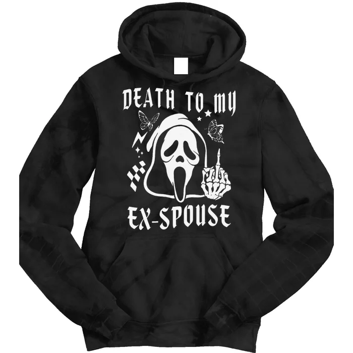 Death To My Exspouse Newly Divorce Status Ex Marriage Life Tie Dye Hoodie