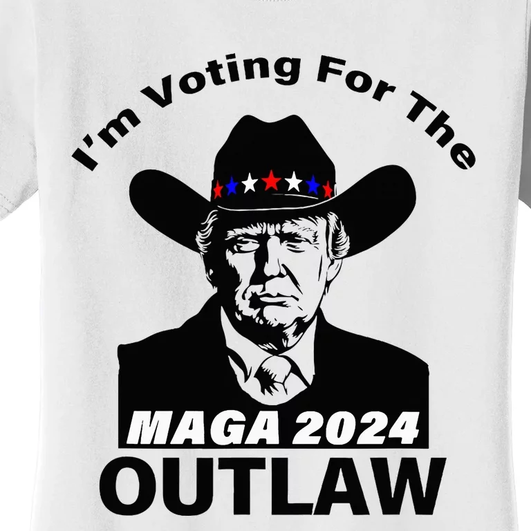 Donald Trump Maga IM Voting For The Outlaw 2024 Women's T-Shirt