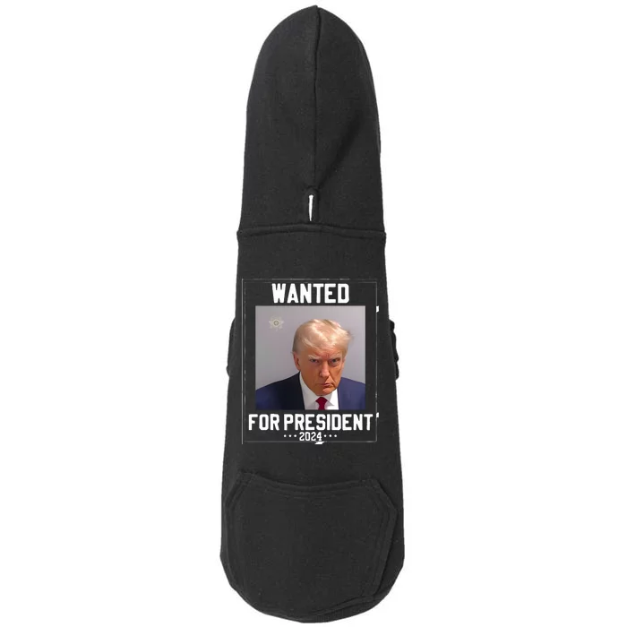 Donald Trump Mugshot Wanted For President 2024 Doggie 3-End Fleece Hoodie