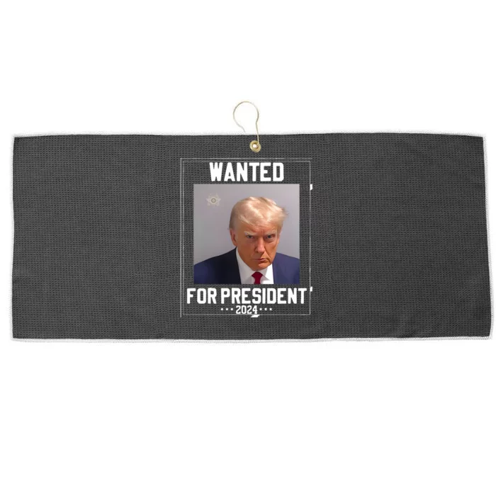 Donald Trump Mugshot Wanted For President 2024 Large Microfiber Waffle Golf Towel