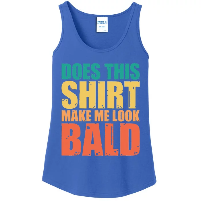 Does This Make Me Look Bald Ladies Essential Tank