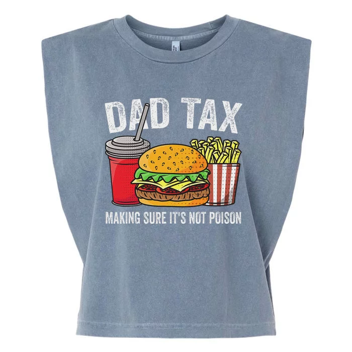 Dad Tax Making Sure Funny Fathers Day Garment-Dyed Women's Muscle Tee