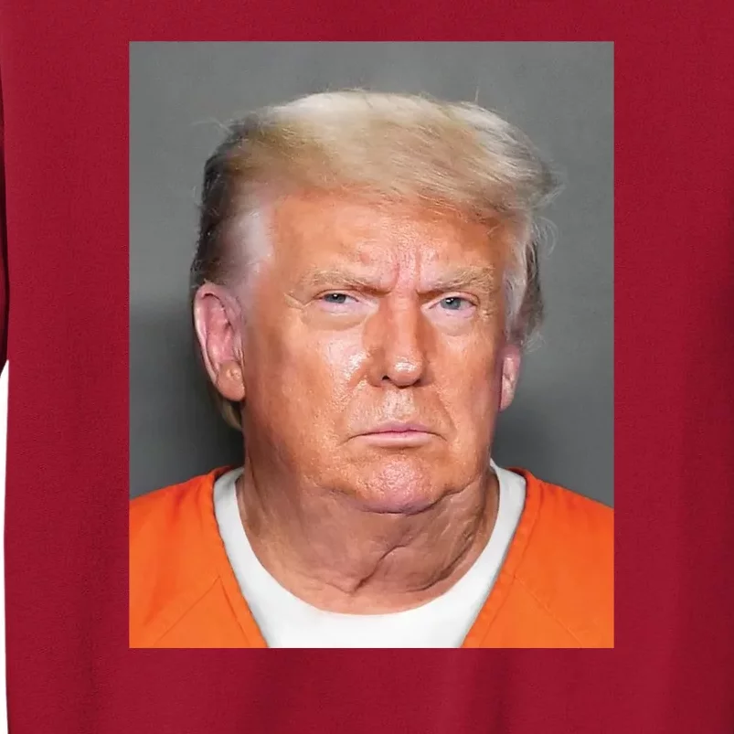 Donald Trump Mugshot MAGA 2024 Front & Back Front & Back Tall Sweatshirt