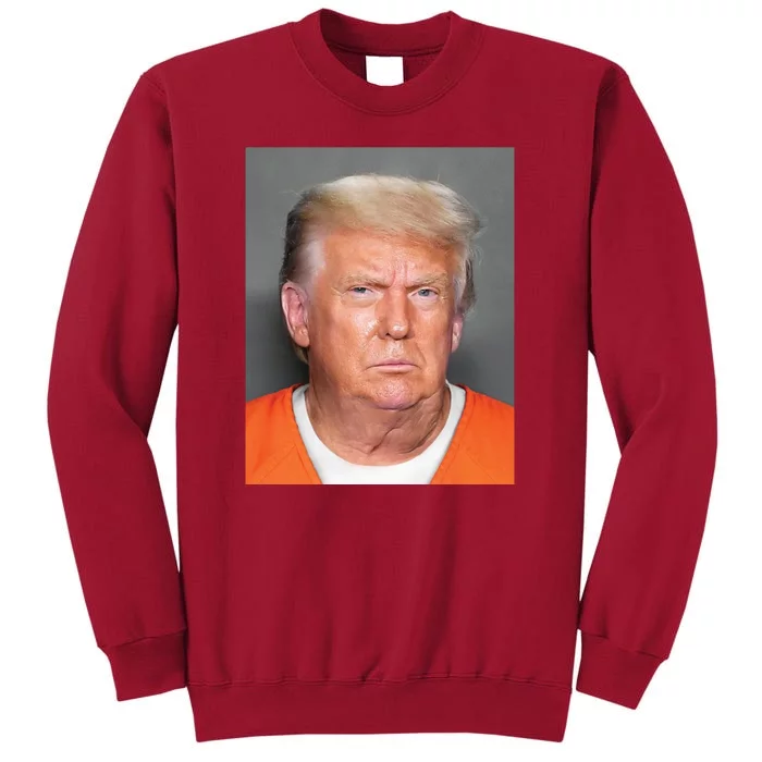 Donald Trump Mugshot MAGA 2024 Front & Back Front & Back Tall Sweatshirt