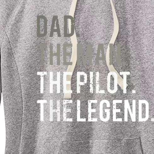 Dad The Man The Pilot The Legend Father Aviation Gift Women's Fleece Hoodie