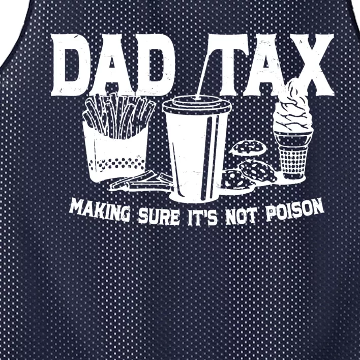 Dad Tax Making Sure Its Not Poison Mesh Reversible Basketball Jersey Tank