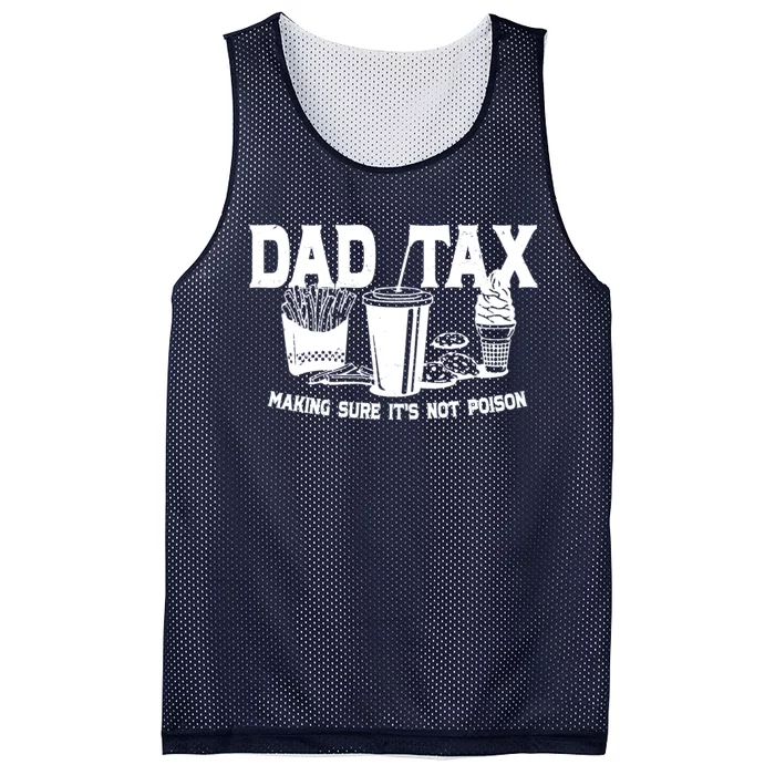 Dad Tax Making Sure Its Not Poison Mesh Reversible Basketball Jersey Tank