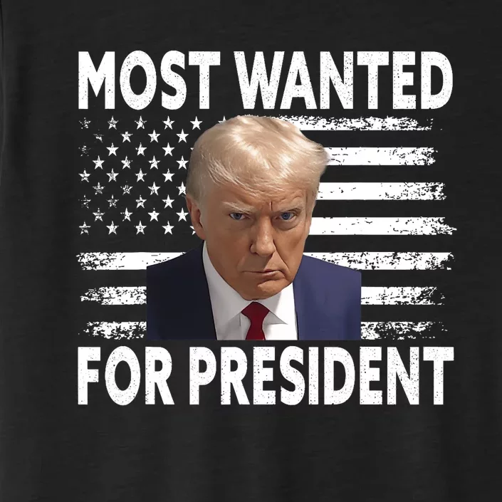 Donald Trump Most Wanted For President 2024 Pro Mugshot ChromaSoft Performance T-Shirt