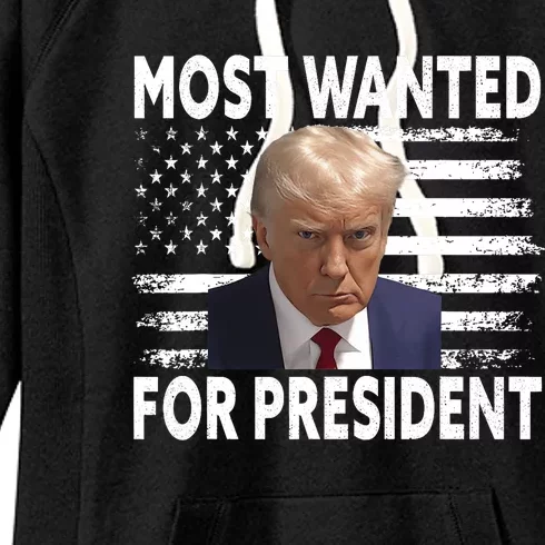 Donald Trump Most Wanted For President 2024 Pro Mugshot Women's Fleece Hoodie