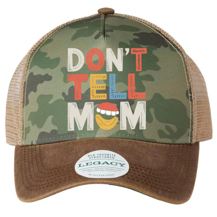 DonT Tell Mom Father Adult Humor Dad Joke Gift Legacy Tie Dye Trucker Hat