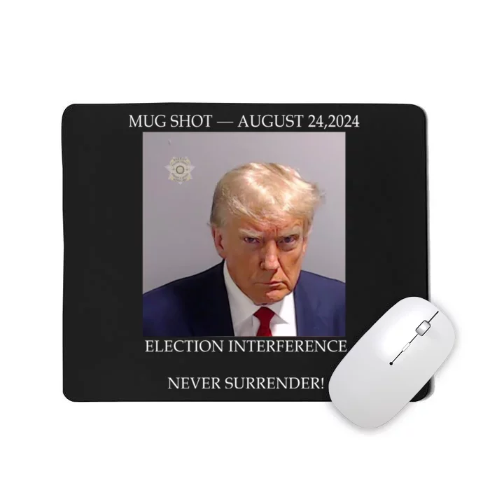 Donald Trump Mug Shot August 24 2024 Election Interference Mousepad