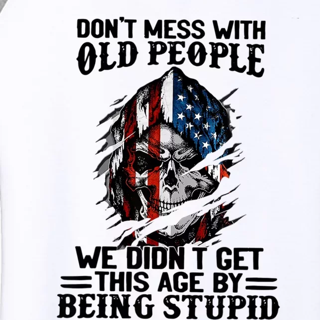 Don T Mess With Old People We Didn T Get This Age Women's Tri-Blend 3/4-Sleeve Raglan Shirt