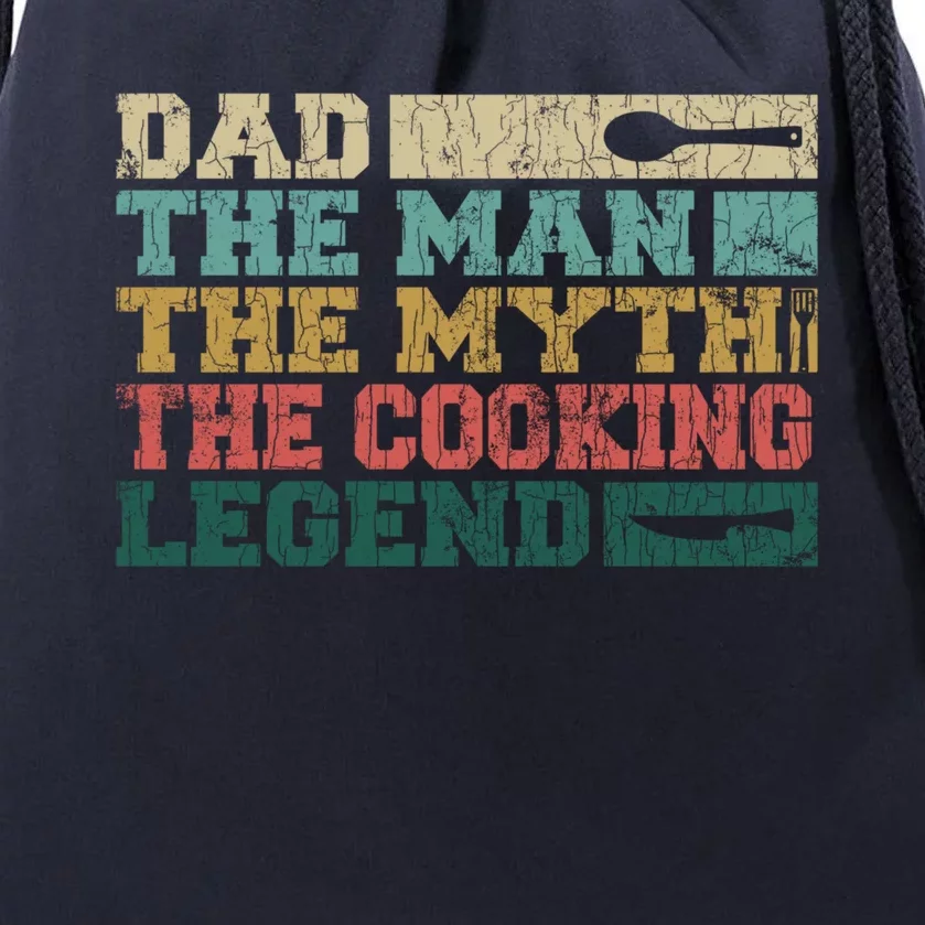 Dad The Myth Cooking Legend Funny Chef Cook Graphic Great Gift Drawstring Bag