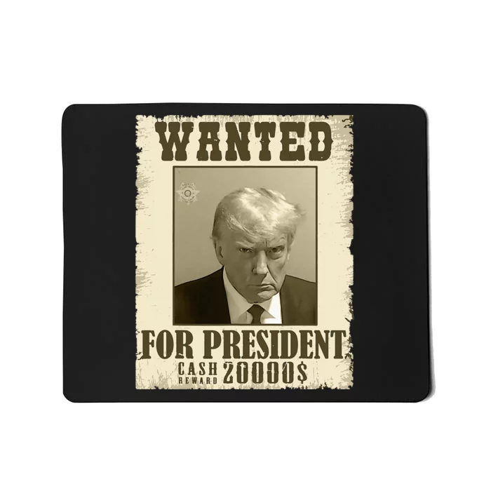 Donald Trump Mug Shot Wanted For Presidents Election Funny Mousepad