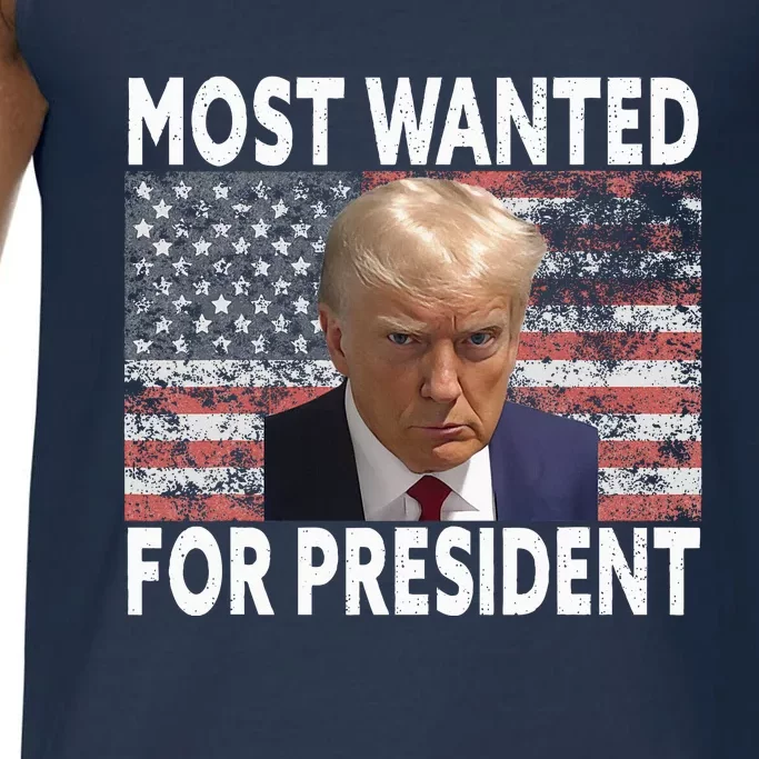 D.onald Trump Most Wanted For President 2024 Pro M.ugshot Comfort Colors® Tank Top