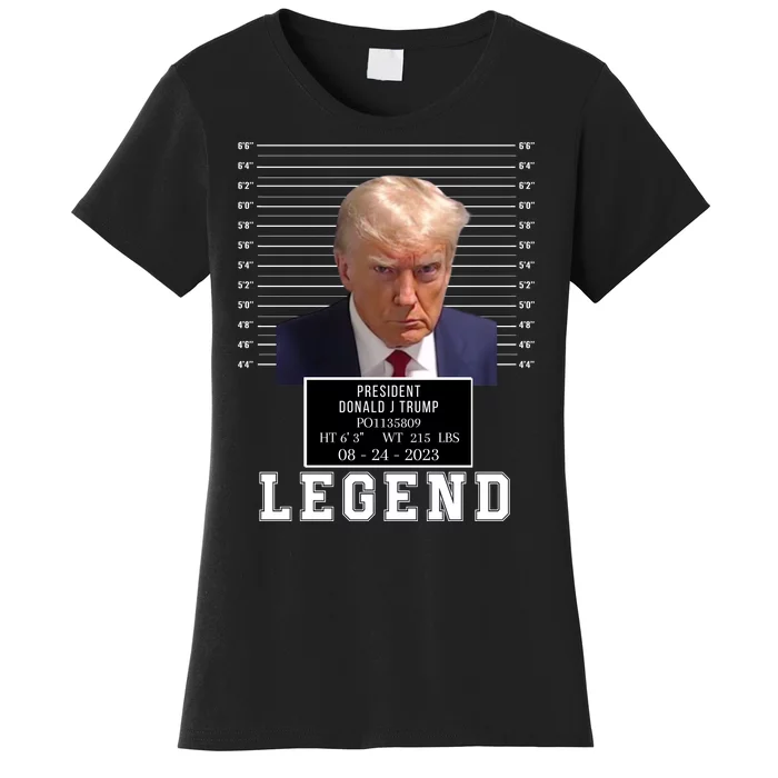 Donald Trump Mug Shot Trump Mugshot 2024 Donald Trump Legend Free Donald Trump Women's T-Shirt