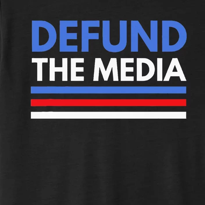 Defund The Media Funny Media Election Humor ChromaSoft Performance T-Shirt