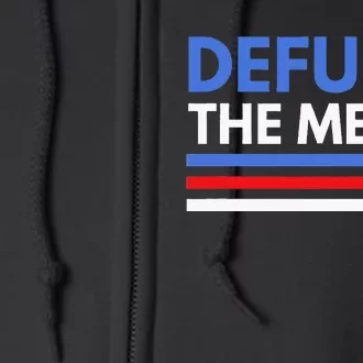 Defund The Media Funny Media Election Humor Full Zip Hoodie