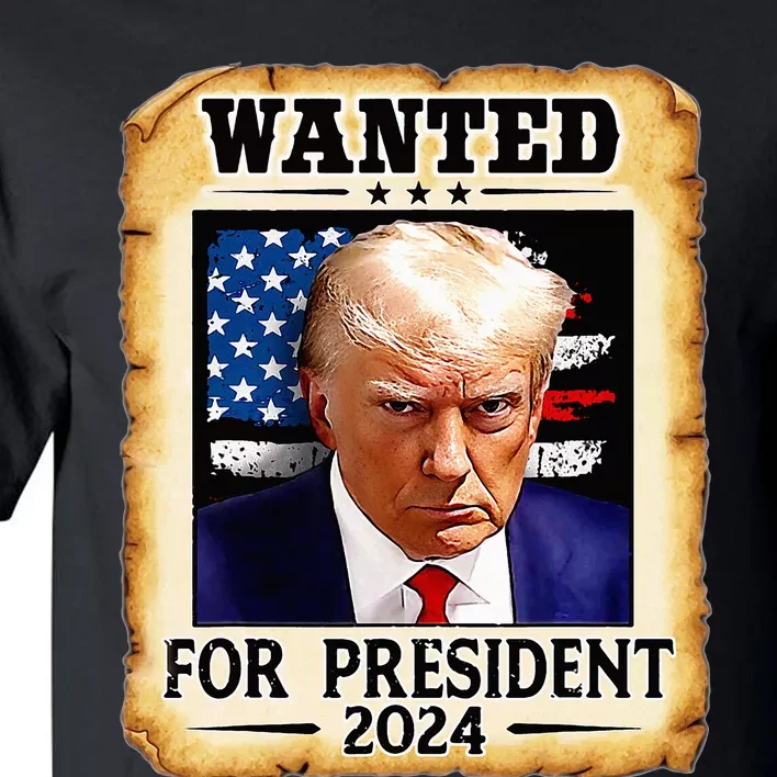 Donald Trump Mug Shot Wanted For U.S. President 2024 Tall T-Shirt