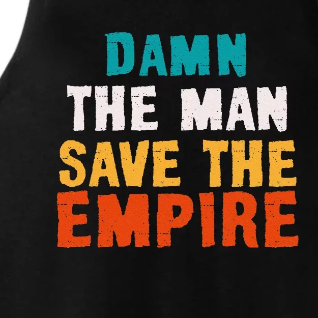 Damn The Man Save The Empire Ladies Tri-Blend Wicking Tank