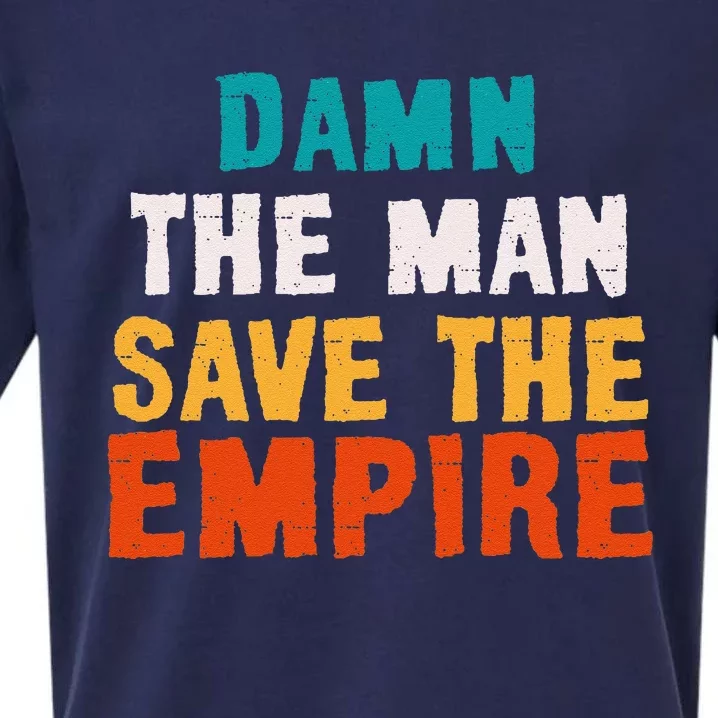 Damn The Man Save The Empire Sueded Cloud Jersey T-Shirt