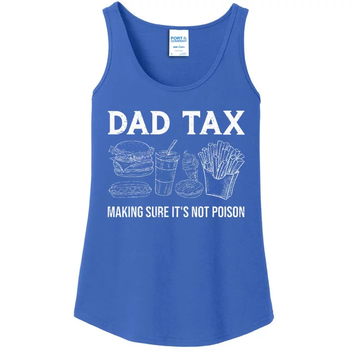 Dad Tax Making Sure Its Not P.O.I.S.O.N Fathers Day Ladies Essential Tank