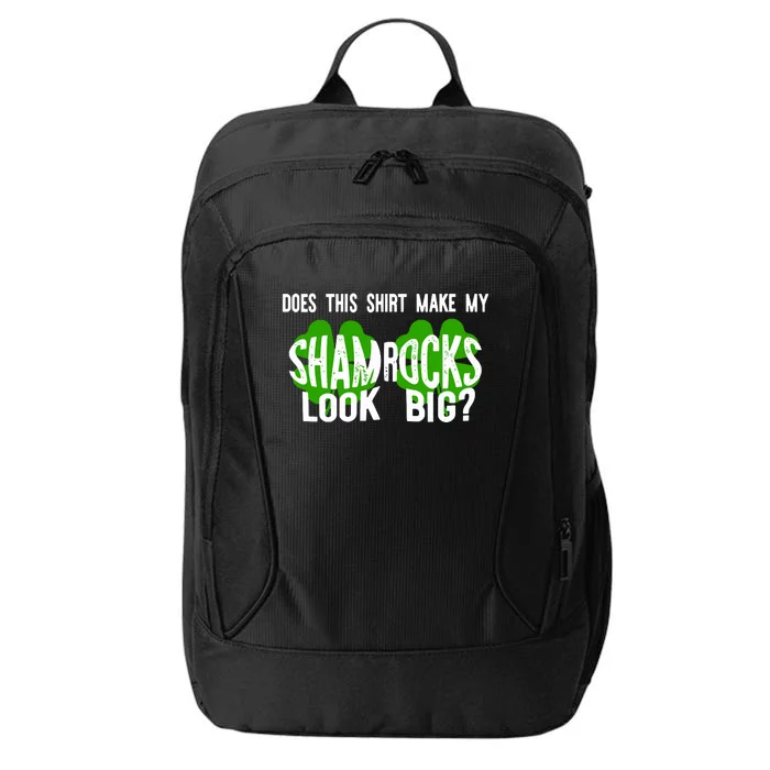 Does This Make My Shamrock Look Big St Patricks Day Irish City Backpack