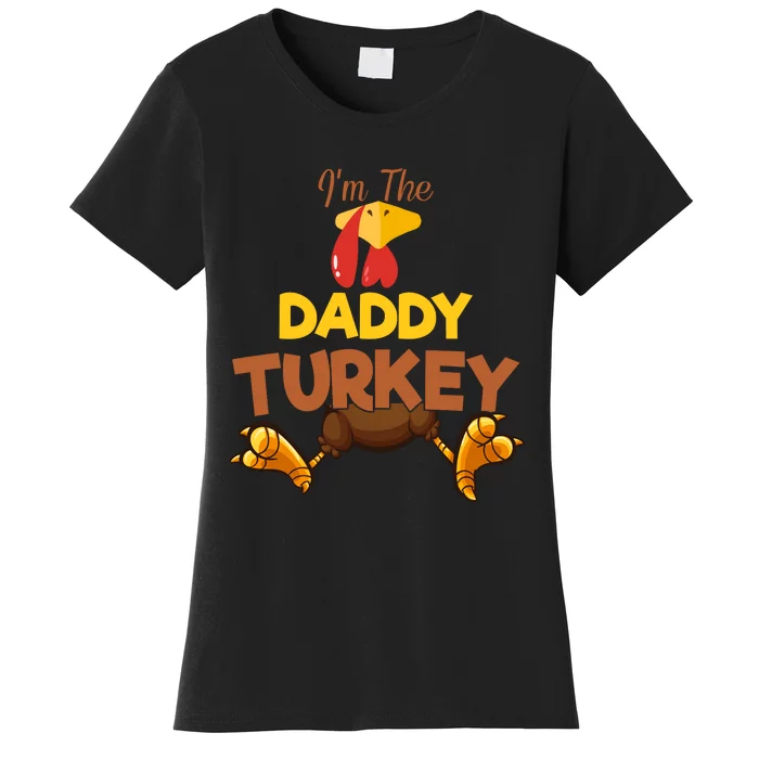 Daddy Turkey Matching Family Group Thanksgiving Gifts Women's T-Shirt