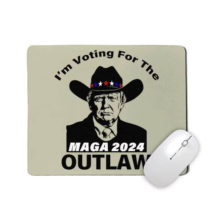 Donald Trump Maga IM Voting For The Outlaw 2024 President Mousepad