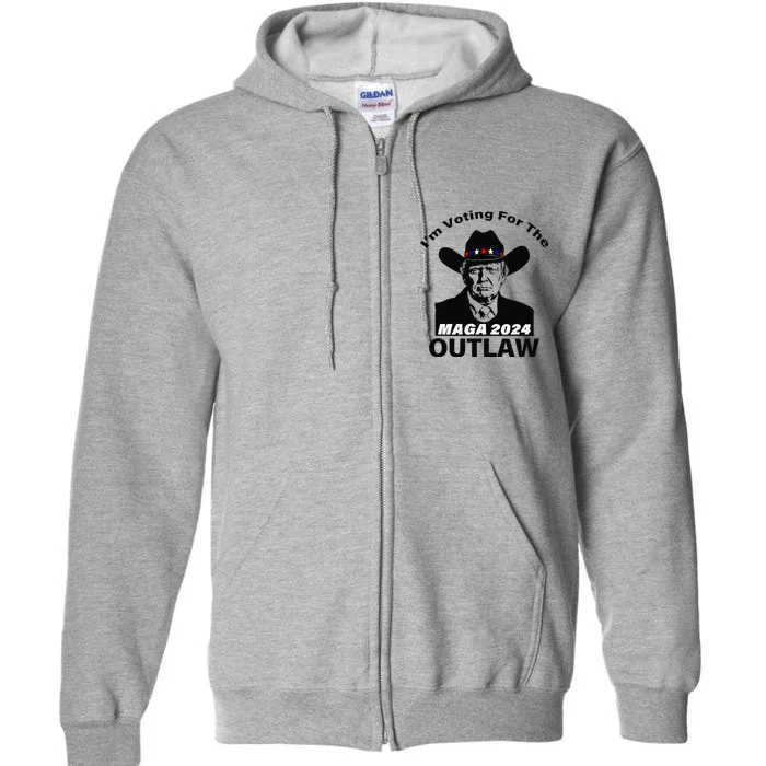 Donald Trump Maga IM Voting For The Outlaw 2024 President Full Zip Hoodie