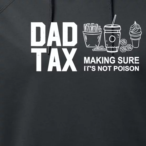 Dad Tax Making Sure Its Not Performance Fleece Hoodie