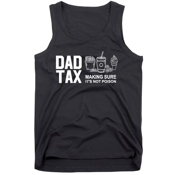 Dad Tax Making Sure Its Not Tank Top