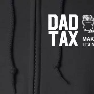 Dad Tax Making Sure Its Not Full Zip Hoodie