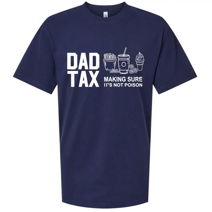 Dad Tax Making Sure Its Not Sueded Cloud Jersey T-Shirt