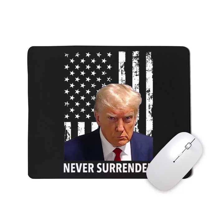 Donald Trump Mug Shot Never Surrender American Flag Trump Mousepad