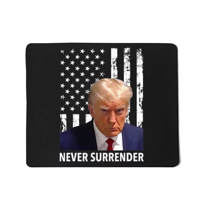 Donald Trump Mug Shot Never Surrender American Flag Trump Mousepad