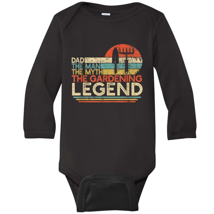 Dad The Man The Myth The Gardening Legend Funny Gift Baby Long Sleeve Bodysuit