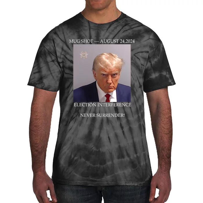 Donald Trump Mug Shot August 24 2024 Election Interference Tie-Dye T-Shirt