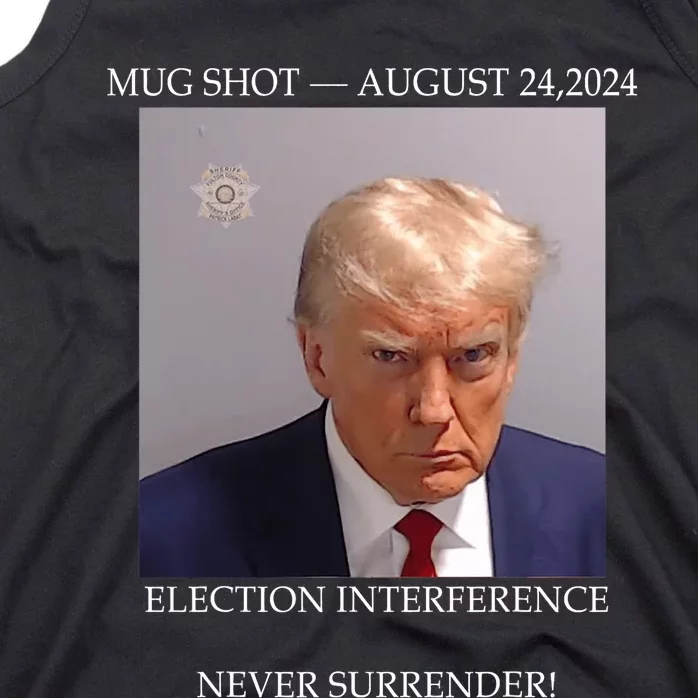 Donald Trump Mug Shot August 24 2024 Election Interference Tank Top