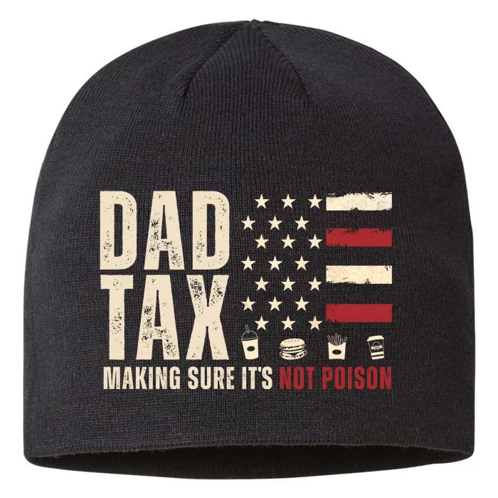 Dad Tax Making Sure ItS Not Poison Usa Flag 8 1/2in Sustainable Knit Beanie