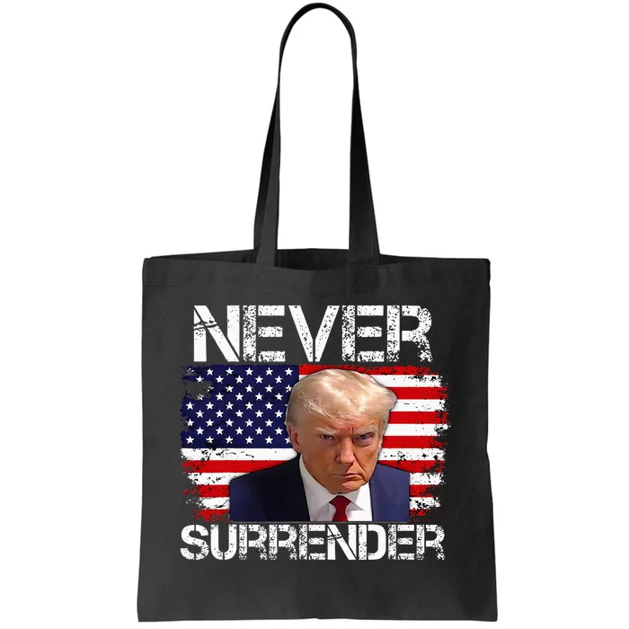 Donald Trump Mug Shot Never Surrender 2024 Tote Bag