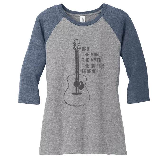 Dad The Man The Myth The Guitar Legend Guitar Dad Women's Tri-Blend 3/4-Sleeve Raglan Shirt