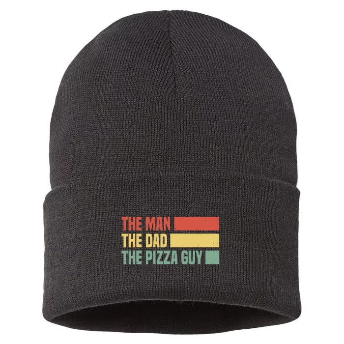 Daddy The Man The Myth The Pizza Guy Pizza lovers Sustainable Knit Beanie