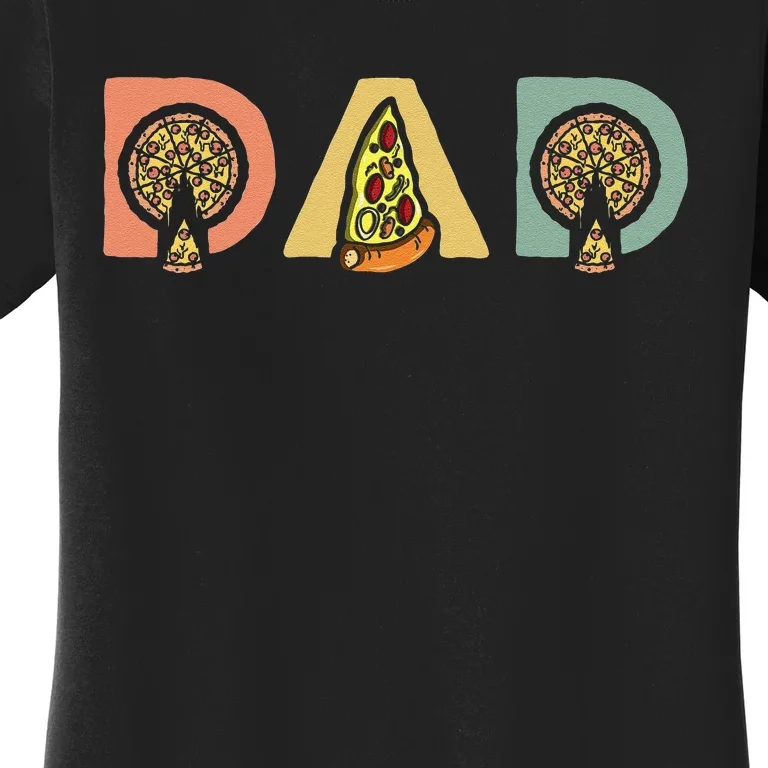 Daddy The Man The Myth The Pizza Guy Pizza lovers Women's T-Shirt