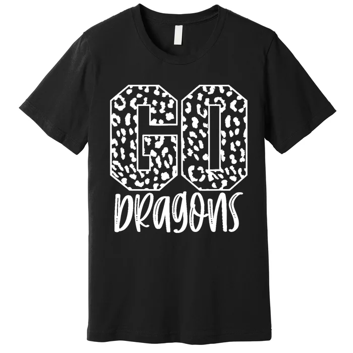 Dragons Team Mascot School Spirit Game Night Leopard Print Premium T-Shirt