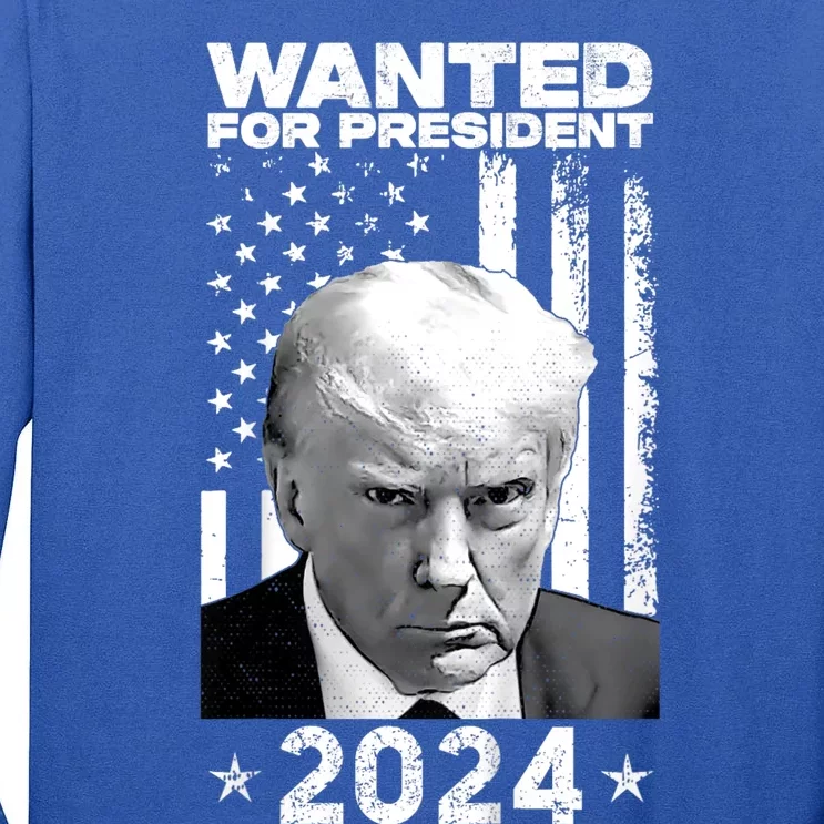 Donald Trump Mug Shot Wanted For U.S. President 2024 Tall Long Sleeve T-Shirt