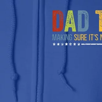 Dad Tax Making Sure ItS Not P.O.I.S.O.N Fathers Day Full Zip Hoodie