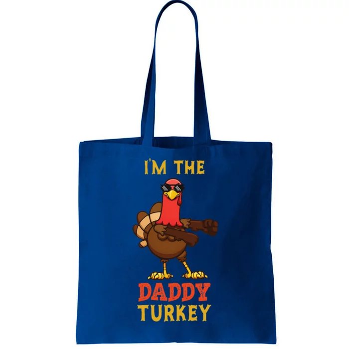 Daddy Turkey Matching Family Group Thanksgiving Gifts Tote Bag