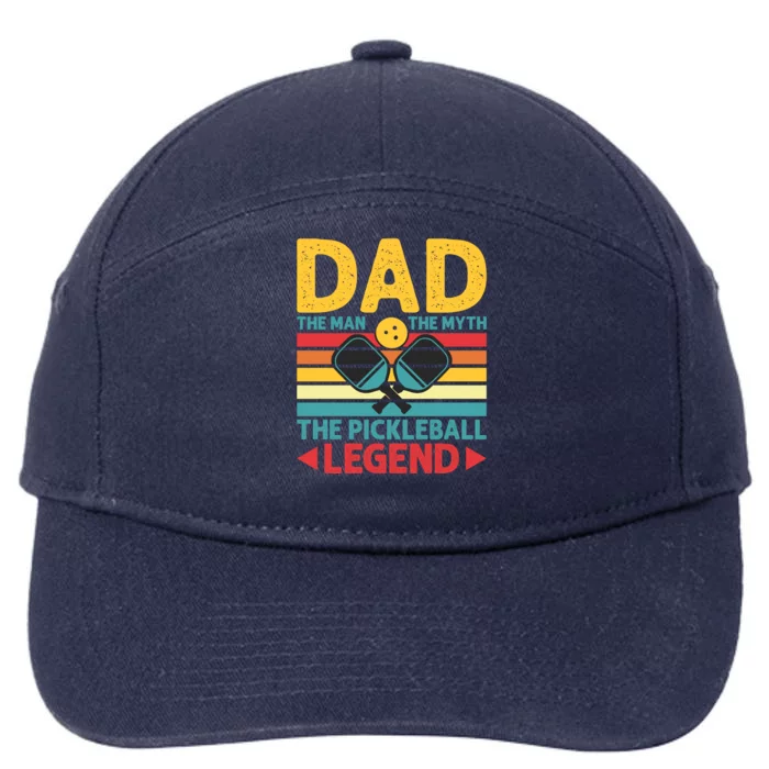 Dad The Man The Myth The Pickleball Legend 7-Panel Snapback Hat